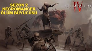 NECROMANCER ÖLÜM BÜYÜCÜSÜ BU BUILD YOK EDİYOR DIABLO IV TÜRKÇE