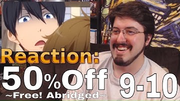 50% Off Abridged Ep. 9 and 10 (Free! Abridged): #Reaction #AirierReacts