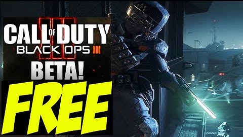 ★ BLACK OPS 3 FREE BETA CODES ★FREE ACCESS!!!!★ (COD BO3 Black Ops 3 FREE BETA CODES Xbox One)