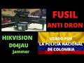 FUSIL ANTIDRÓN DE LA POLICIA DE COLOMBIA