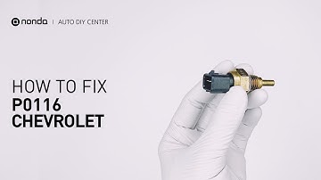 How to Fix CHEVROLET P0116 Engine Code in 3 Minutes [2 DIY Methods / Only $7.31]