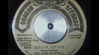 Roland Burrell - Cut Eye Cut Eye Roland Burrell - Cut Eye Cut Eye