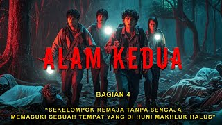 SEREM ❗ MEREKA MEMASUKI ALAM TEMPAT MAKHLUK HALUS BERADA || BAGIAN 4