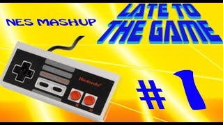 NES Mash Up: Hey Kemosabe!- Eps1- Late to the Game