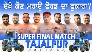 Super Final : Dirba Mandi Vs Barsalpur (Kabaddi cup Tajalpur ,Patiala) 09-12-2023