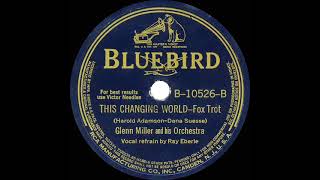 Watch Glenn Miller This Changing World video