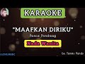 Karaoke maafkan dirikupance pondaag nada wanita lirik tembang kenangan karaoke by request