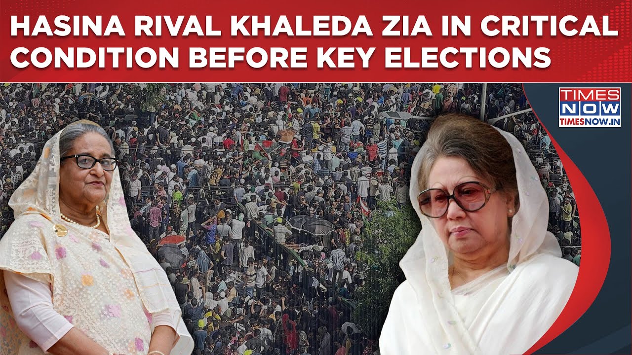 Bangladesh: Sheikh Hasina's Arch Rival Khaleda Zia Critically Ill, Hospitalized Ahead Of Key Polls