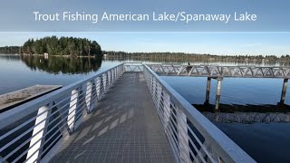 Fishing American Lake/Spanaway Lake For Trout