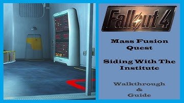 Fallout 4 - Mass Fusion Quest - Siding With The Institute - Ep51