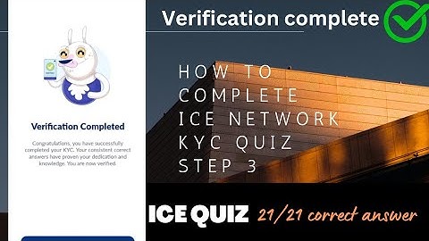 Ice network step 3 kyc quiz 21/21 answer correct 💯 | Akash sherazi Vlogs