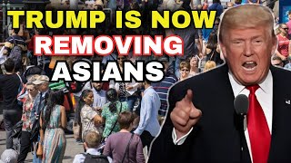7 ASIAN Countries TRUMP Wants to REMOVE From U.S. in 2025