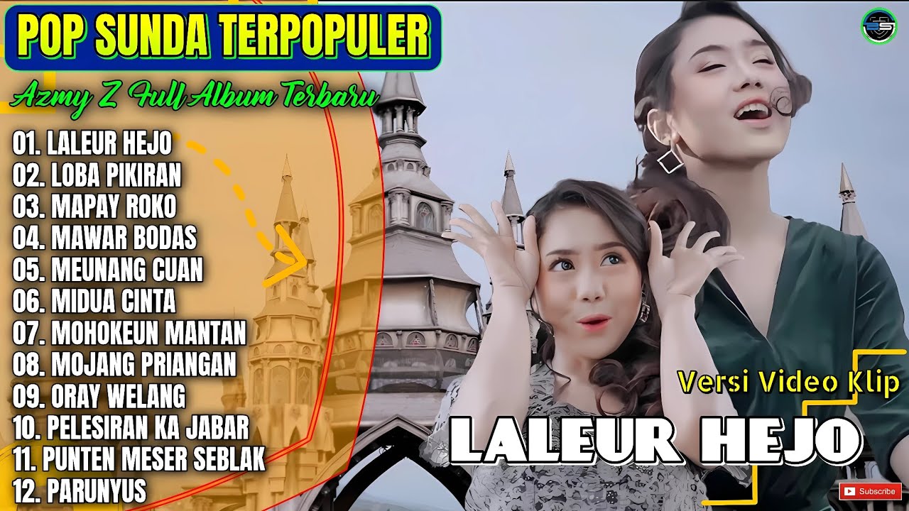 Azmy Z Full Album || LALEUR HEJO - LOBA PIKIRAN - MAPAY ROKO - Pop Sunda Terpopuler - Viral Tiktok