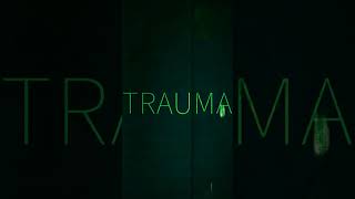 TRAUMA