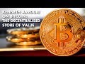 Kenneth Ameduri On #Bitcoin : The Decentralised Store Of Value