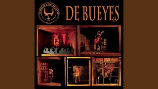 Video thumbnail of "De Bueyes - Maricón"