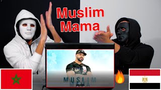 Muslim - Mama / مسلم ماما / Egyptian Reaction 🇲🇦