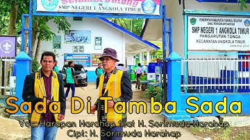 SADA DI TAMBA SADA-Harapan Harahap Feat H. Sorimuda Harahap||Official Music Video.