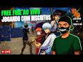 FREE FIRE AO VIVO 🖤😜 JOGANDO COM INSCRITOS 🖤😜 O CANSADO TA ON 🔥🖤😜 #7k
