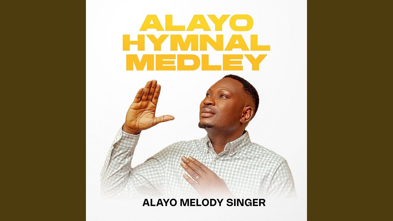 Alayo Hymnal Medley