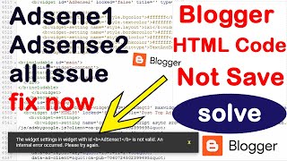 The widget settings in widget with id adsense1 is not valid an internal error occurred | HTML Code
