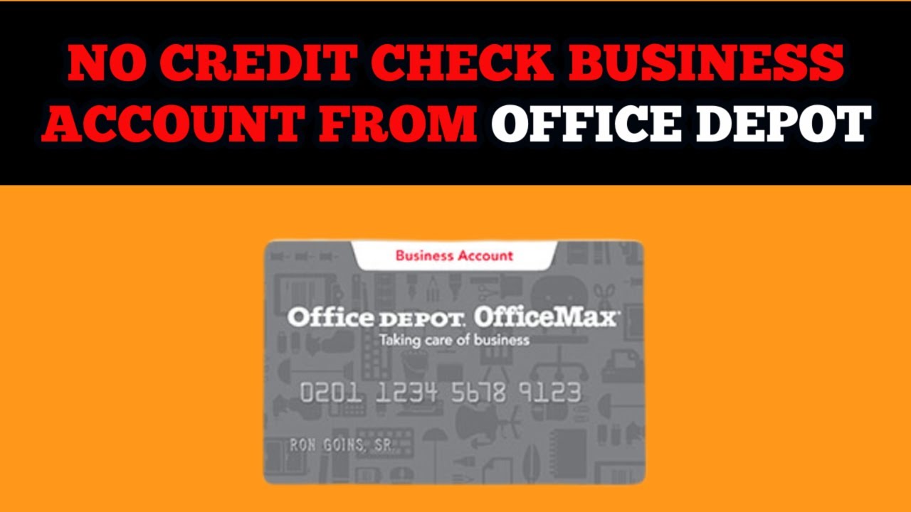 Office Depot Business Credit Card With No Credit Check No PG - YouTube