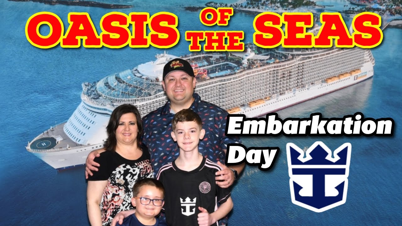 BOARDING ROYAL CARIBBEAN'S OASIS OF THE SEAS | Embarkation Day