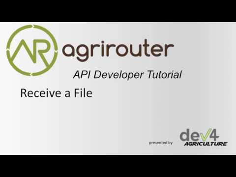 agrirouter api developer chapter11 receive file