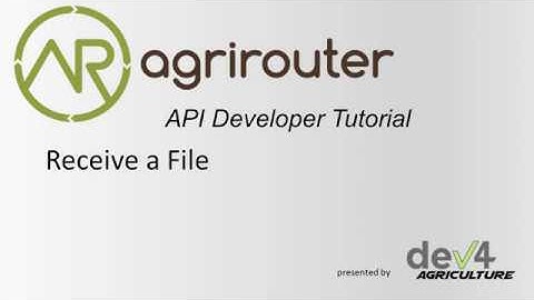 agrirouter api developer chapter11 receive file