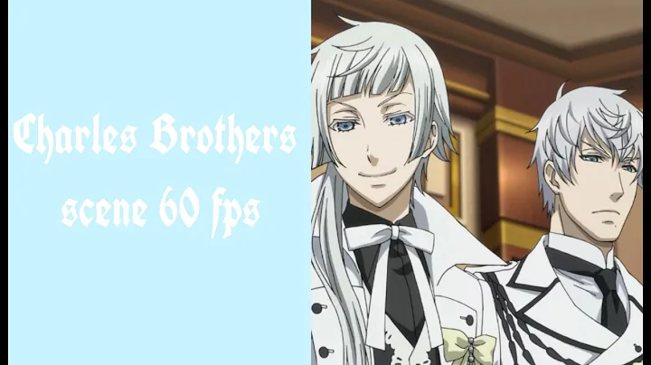 Anime scene  The Charles brothers 60 fps