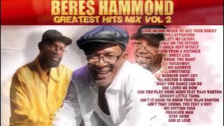 BERES HAMMOND Greatest Hits Mix VOL 2 #bereshammond #loversrock #reggae