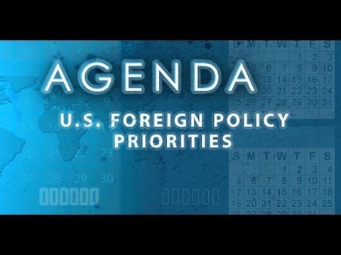 Agenda: U.S. Foreign Policy Priorities