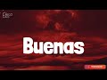 Quevedo - Buenas (Lyrics/Letra)