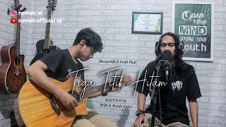 Tiga Titik Hitam - Burgerkill ft Fadly Padi (LIVE COVER by Rendy Caluz)