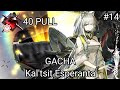 Arknigts - Gacha Kal'tsit Esperanta #arknights