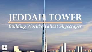 Download Jeddah Tower : Building World's Tallest Skyscraper Video MP3 Jeddah Tower : Building World's Tallest Skyscraper