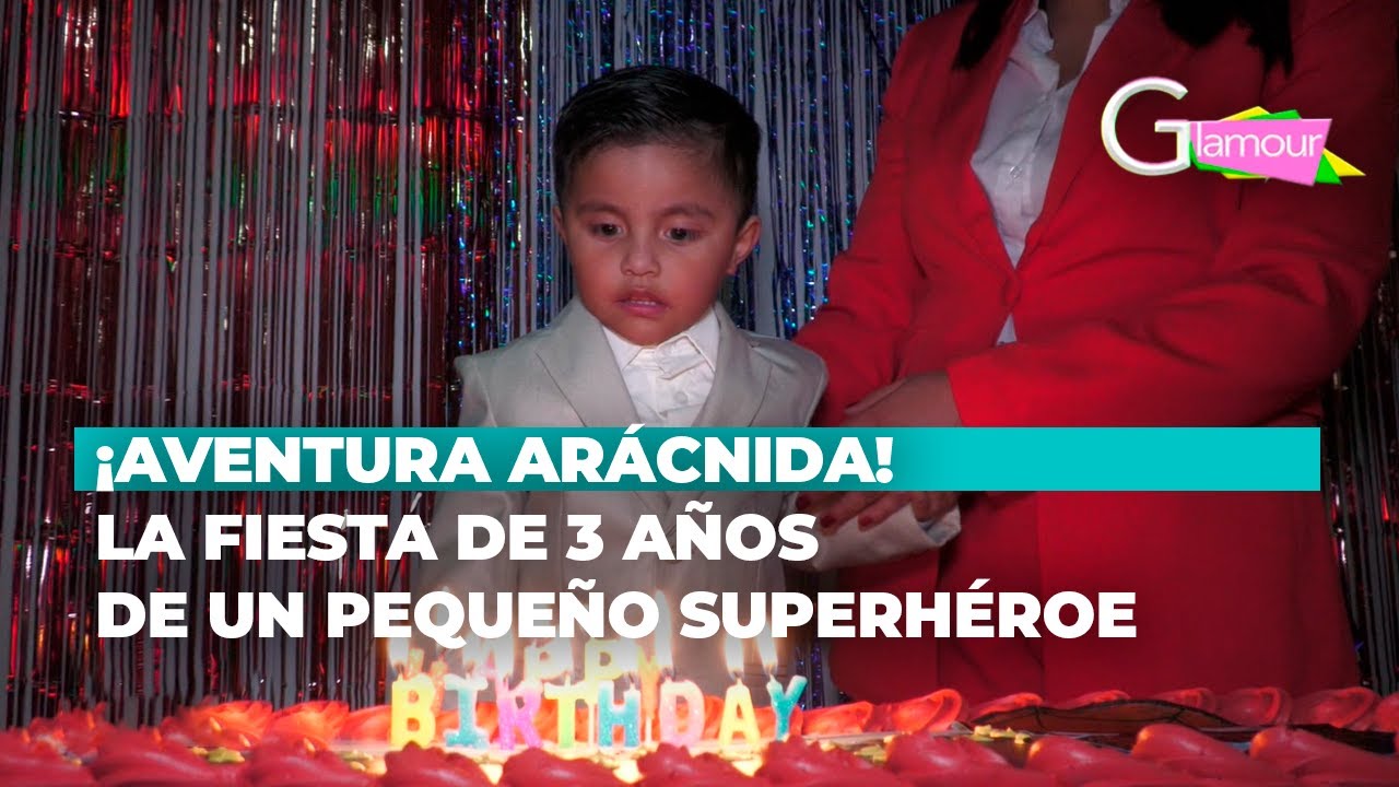 ¡Aventura arácnida!: La increíble fiesta de 3 años de un pequeño superhéroe | Glamour