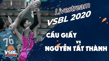 [TRỰC TIẾP] Vietnam Students Basketball League 2020: THCS Cầu Giấy vs THCS Nguyễn Tất Thành
