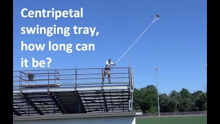 Centripetal swinging tray,  improving an old demonstration