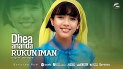 Dhea Ananda - Rukun Iman [OFFICIAL]  - Durasi: 3:47. 