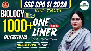 Biology | Top 1000+ |  One Liner Questions | SSC CPO 2024 | Part-12 | Dr.neelam #biology #ssc_cpo