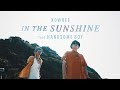 Kowree - “IN THE SUNSHINE feat.HANDSOME BOY(prod. illmore)” Music Video