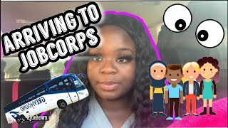 What to expect ARRIVING | at JobCorps