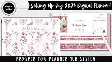 Setting Up My 2023 Digital Planner 🤓✏️ | Prosper You Planner Hub System | iPad & Goodnotes 5 |