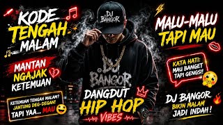 HIPDUT 2026 | KODE TENGAH MALAM, MANTAN NGAJAK KETEMUAN & MALU-MALU TAPI MAU | FULL BASS