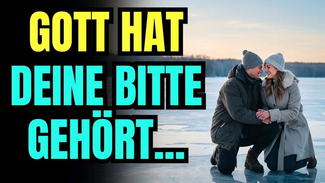 GOTT WIRD DIE LIEBE OFFENBAREN, UM DIE DU IM GEBET GEBETEN HAST