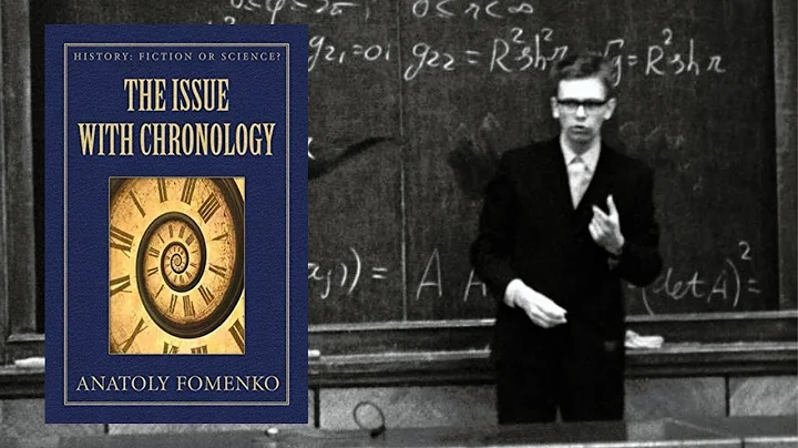 The Issue With Chronology - Anatoly Fomenko Book S...
