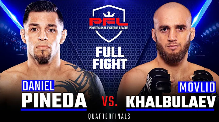 Full Fight | Daniel Pineda vs Movlid Khaybulaev (F...