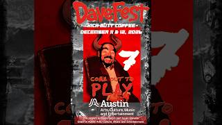 DaveFest 7 Coming to Kick Butt December 11 & 12, 2026!