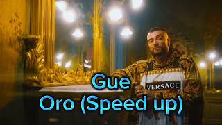 Gue - Oro (Speed up)